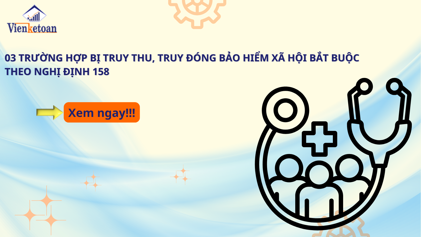03 Trường Hợp Bị Truy Thu, Truy Đóng Bảo Hiểm Xã Hội Bắt Buộc Theo Nghị Định 158